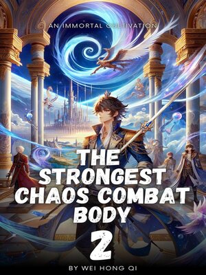 cover image of The Strongest Chaos Combat Body